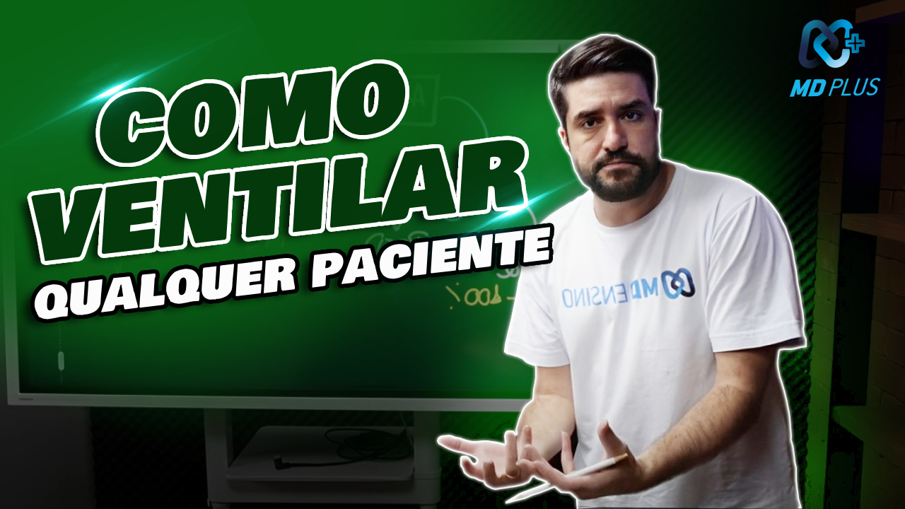 Como Ventilar Pacientes: Os 3 Pilares Essenciais para Médicos Emergencistas